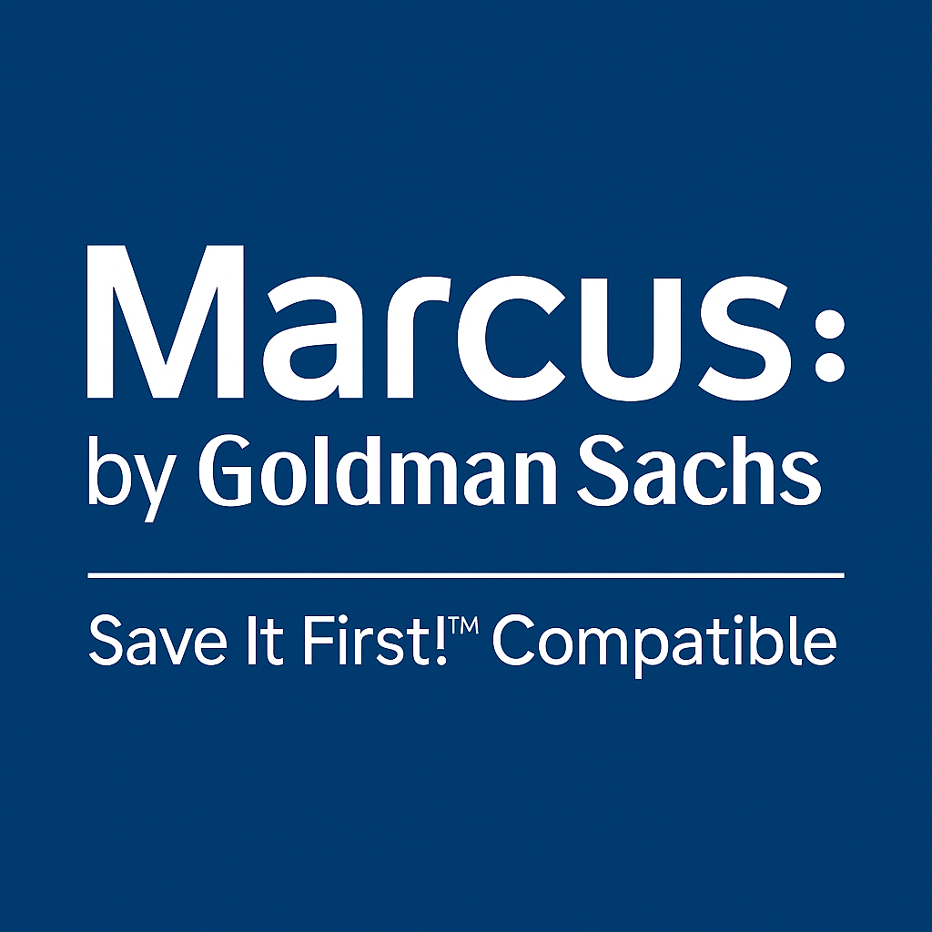 Marcus by Goldman Sachs - Save It First!™ Compatible