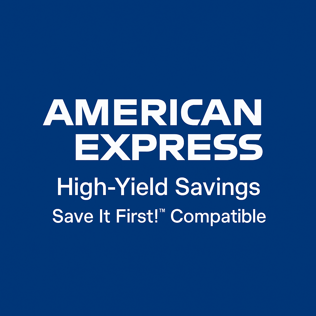 American Express High-Yield Savings - Save It First!™ Compatible